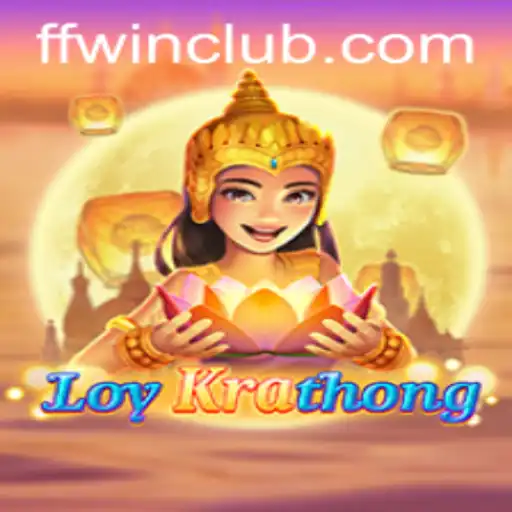 Experience the Captivating World of LoyKrathong: A Journey into Competitive Gaming with FFwin